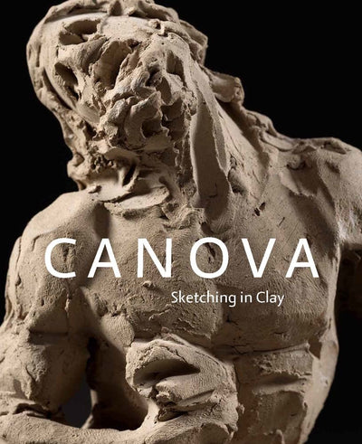 Canova: Sketching in Clay available to buy at Museum Bookstore