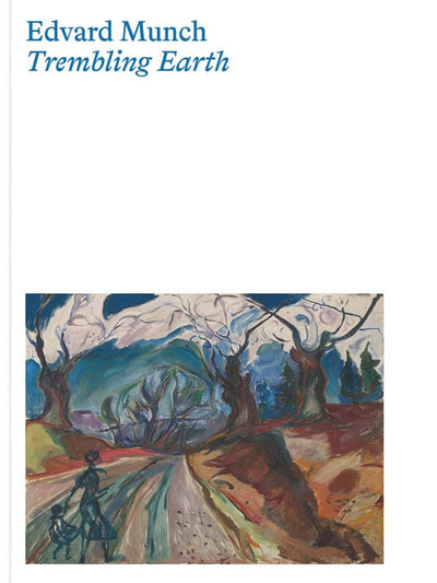 Edvard Munch: Trembling Earth available to buy at Museum Bookstore