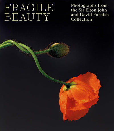 Fragile Beauty : Photographs from the Sir Elton John and David Furnish Collection - The Official V&A Exhibition Book available to buy at Museum Bookstore