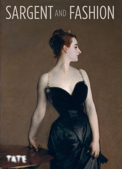 Sargent and Fashion available to buy at Museum Bookstore