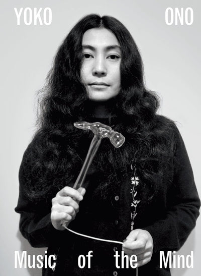 Yoko Ono : Music of the Mind available to buy at Museum Bookstore