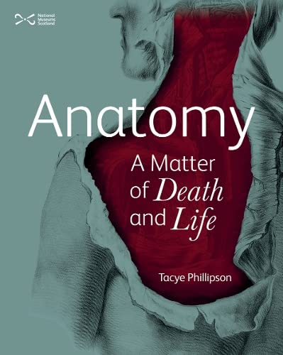 Anatomy : A Matter of Death and Life available to buy at Museum Bookstore