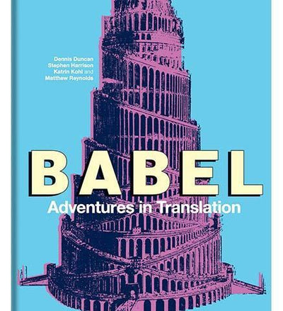 Babel : Adventures in Translation - the exhibition catalogue from Bodleian Library available to buy at Museum Bookstore