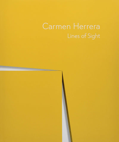 Carmen Herrera: Lines of Sight available to buy at Museum Bookstore