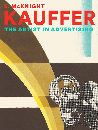 E. McKnight Kauffer : The Artist in Advertising available to buy at Museum Bookstore
