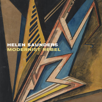 Helen Saunders: Modernist Rebel available to buy at Museum Bookstore