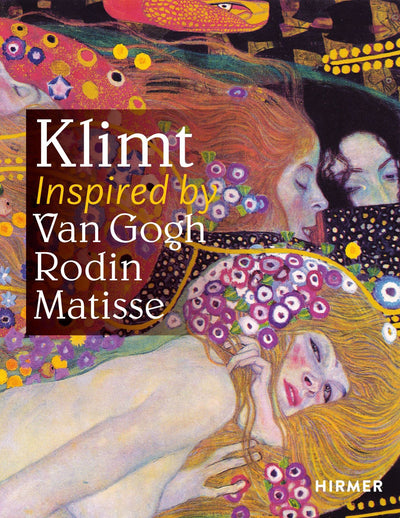 Klimt : Inspired by Van Gogh, Rodin, Matisse available to buy at Museum Bookstore