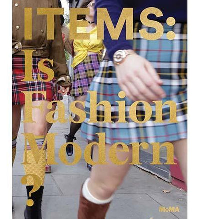 Items: Is Fashion Modern? - the exhibition catalogue from MoMA available to buy at Museum Bookstore