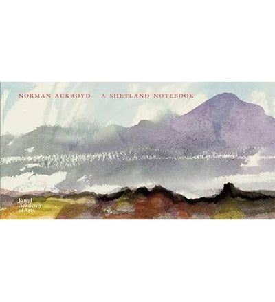 Norman Ackroyd : A Shetland Notebook - the exhibition catalogue from Royal Academy available to buy at Museum Bookstore