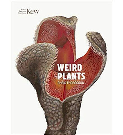 Weird Plants - the exhibition catalogue from Royal Botanic Gardens, Kew available to buy at Museum Bookstore