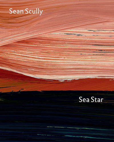 Sea Star : Sean Scully at the National Gallery available to buy at Museum Bookstore