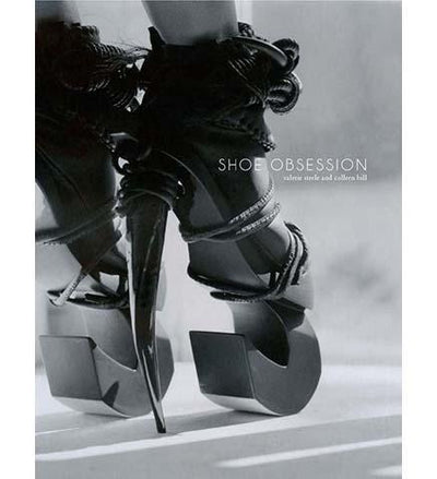 Shoe Obsession - the exhibition catalogue from The Museum at The Fashion Institute of Technology available to buy at Museum Bookstore