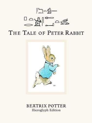 洋書 The Tale of Peter Rabbit Hieroglyph The Tale of Peter Rabbit (Hieroglyph Edition) – Museum Bookstore