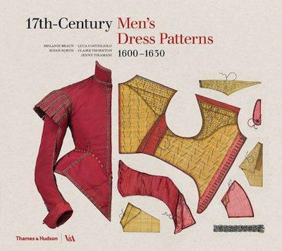 17th-Century Men's Dress Patterns : 1600 - 1630 - the exhibition catalogue from V&A available to buy at Museum Bookstore