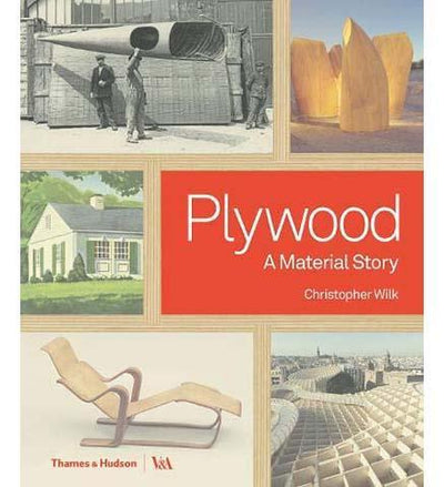 Plywood : A Material Story - the exhibition catalogue from V&A available to buy at Museum Bookstore