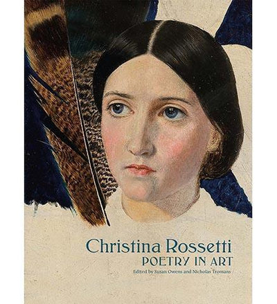 Christina Rossetti : Poetry in Art - the exhibition catalogue from Watts Gallery available to buy at Museum Bookstore