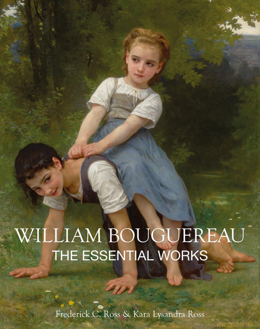 アート・デザイン・音楽 William Bouguereau: The Essential Works William Bouguereau : The Essential Works – Museum Bookstore