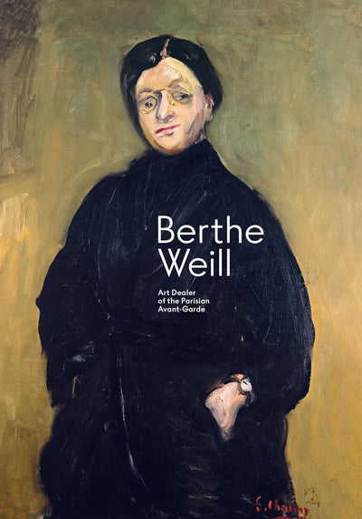 Berthe Weill : Art Dealer of the Parisian Avant-Garde available to buy at Museum Bookstore
