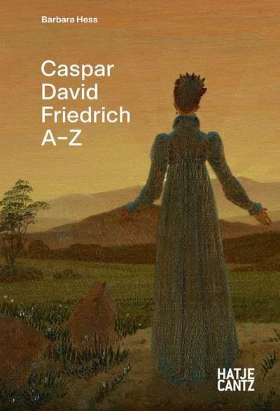 Caspar David Friedrich: A-Z available to buy at Museum Bookstore