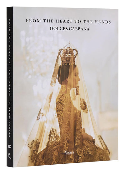 Dolce & Gabbana: From the Heart to the Hands available to buy at Museum Bookstore
