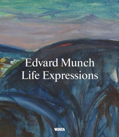 Edvard Munch: Life Expressions available to buy at Museum Bookstore