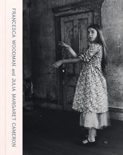 Francesca Woodman and Julia Margaret Cameron : Portraits to Dream In available to buy at Museum Bookstore