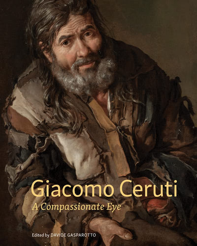 Giacomo Ceruti : A Compassionate Eye available to buy at Museum Bookstore