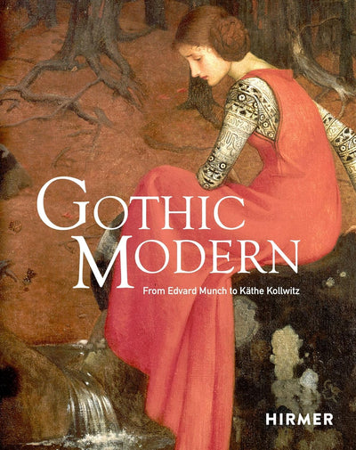 Gothic Modern : From Edvard Munch to Kathe Kollwitz available to buy at Museum Bookstore