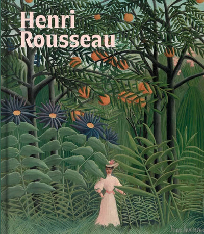 Henri Rousseau : A Painter's Secrets available to buy at Museum Bookstore