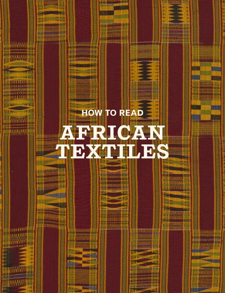 How to Read African Textiles – Museum Bookstore