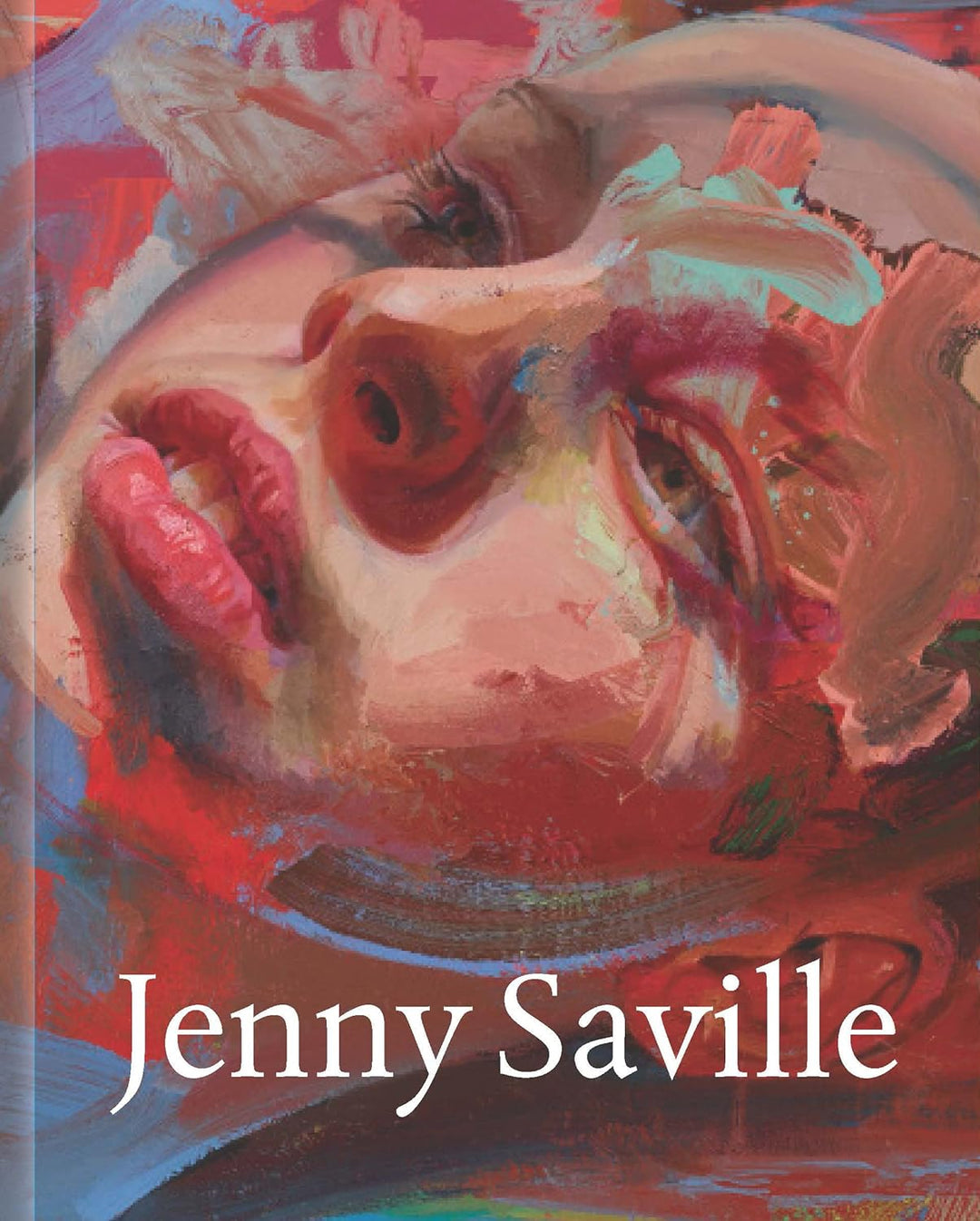 Jenny Saville: The Anatomy of Painting – Museum Bookstore