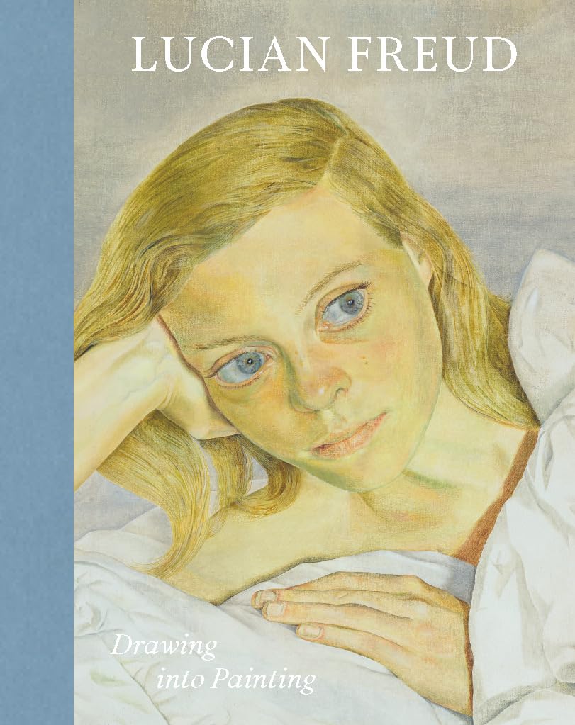 Lucian Freud: Drawing into Painting – Museum Bookstore