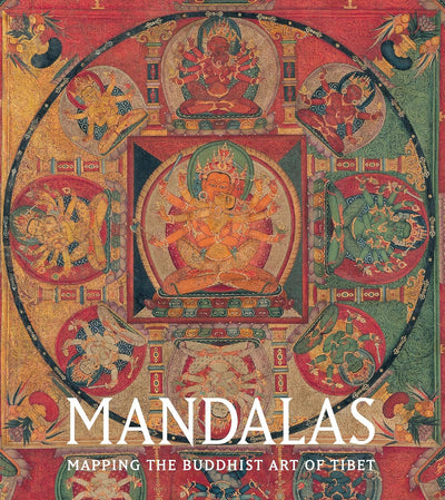 Mandalas : Mapping the Buddhist Art of Tibet available to buy at Museum Bookstore