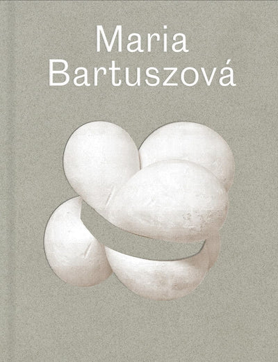 Maria Bartuszová: The Artist and Her Art available to buy at Museum Bookstore
