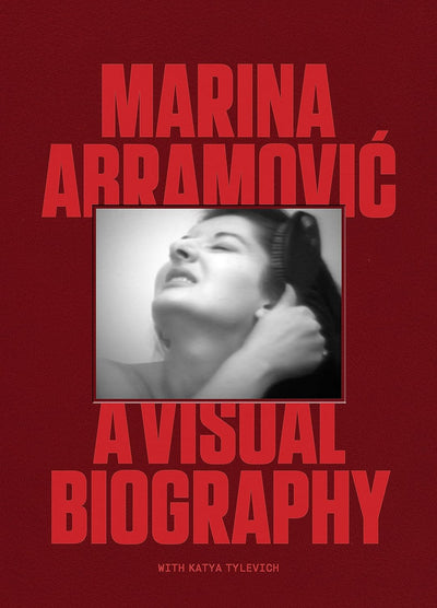 Marina Abramovic : A Visual Biography available to buy at Museum Bookstore