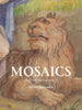 Mosaics and Micro Mosaics : Art, Craft and Identities available to buy at Museum Bookstore