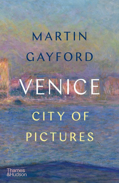 Venice: City of Pictures available to buy at Museum Bookstore