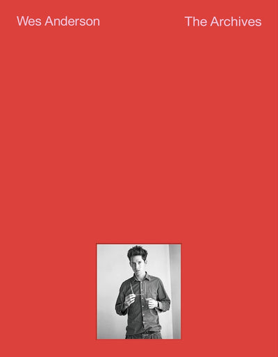 Wes Anderson : The Archives available to buy at Museum Bookstore