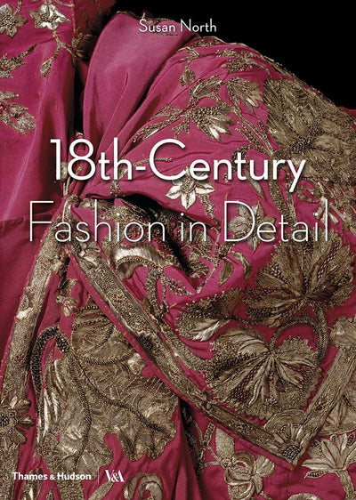 18th Century Fashion in Detail available to buy at Museum Bookstore