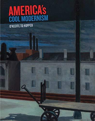 America's Cool Modernism: O'Keeffe to Hopper available to buy at Museum Bookstore