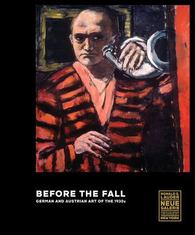 Before the Fall : German and Austrian Art in the 1930s available to buy at Museum Bookstore
