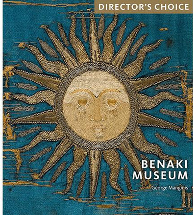 Benaki Museum : Director's Choice available to buy at Museum Bookstore