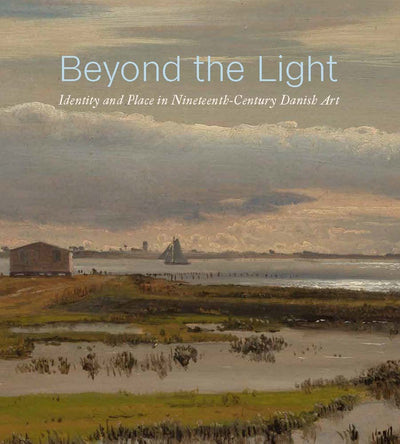 Beyond the Light : Identity and Place in Nineteenth-Century Danish Art available to buy at Museum Bookstore