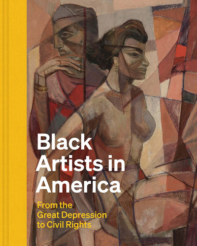Black Artists in America : From the Great Depression to Civil Rights available to buy at Museum Bookstore