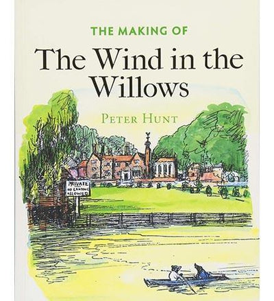 The Making of The Wind in the Willows - the exhibition catalogue from Bodleian Library available to buy at Museum Bookstore