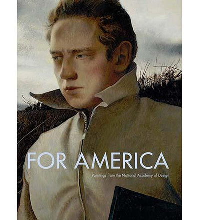For America: Paintings from the National Academy of Design - the exhibition catalogue from Dayton Art Institute available to buy at Museum Bookstore