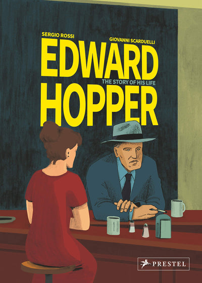 Edward Hopper : The Story of His Life available to buy at Museum Bookstore