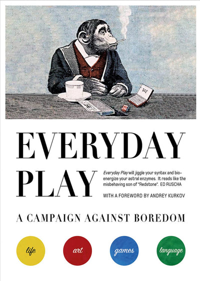 Everyday Play : A Campaign Against Boredom available to buy at Museum Bookstore