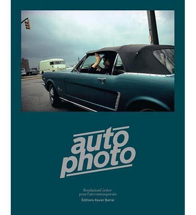Autophoto - the exhibition catalogue from Fondation Cartier pour l’art contemporain available to buy at Museum Bookstore