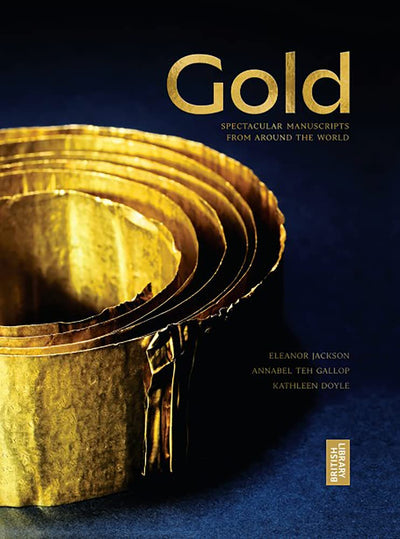 Gold : The British Library Exhibition Book available to buy at Museum Bookstore